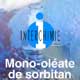 Mono Oléate de Sorbitan